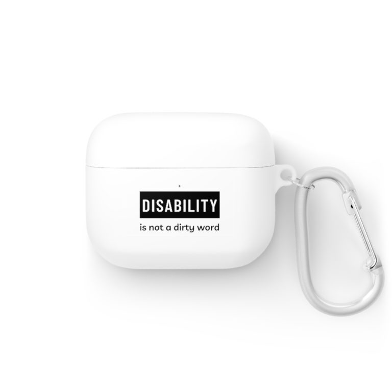 Disability is Not a Dirty Word AirPods / Airpods Pro Case cover Sunrise Community Shop